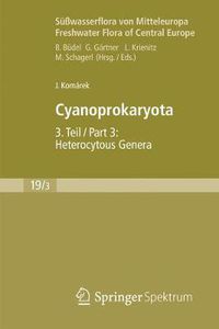 Cover image for Susswasserflora von Mitteleuropa, Bd. 19/3: Cyanoprokaryota: 3. Teil / 3rd part: Heterocytous Genera