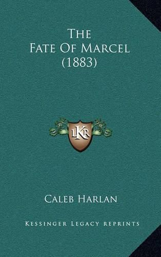 The Fate of Marcel (1883)