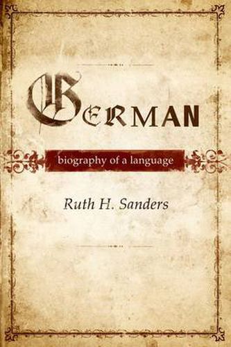 Cover image for German: Biography of a Language