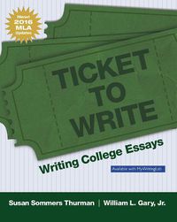 Cover image for Ticket to Write: Writing College Essays, MLA Update