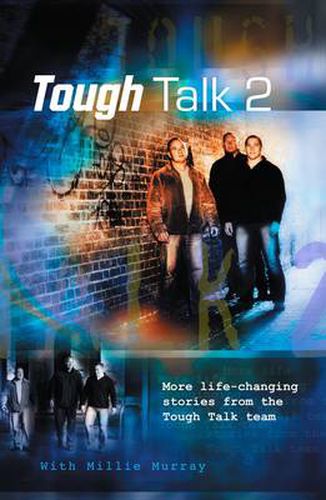 Cover image for Tough Talk 2: More Life-Changing Stories from the Tough Talk Team