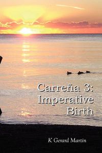 Cover image for Carre a 3: Imperative Birth