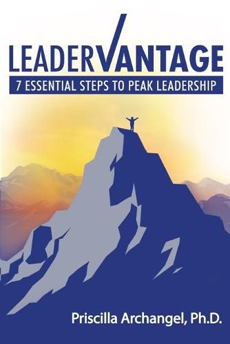 Cover image for LeaderVantage: 7 Essential Steps to Peak Leadership