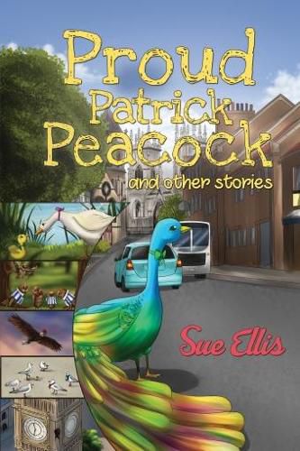 Proud Patrick Peacock and Other Stories