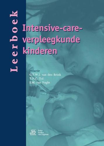 Cover image for Leerboek Intensive-Care-Verpleegkunde Kinderen