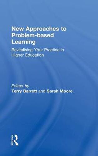 Cover image for New Approaches to Problem-based Learning: Revitalising Your Practice in Higher Education