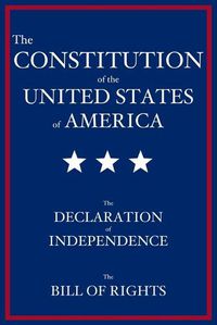 Cover image for The Constitution of the United States of America