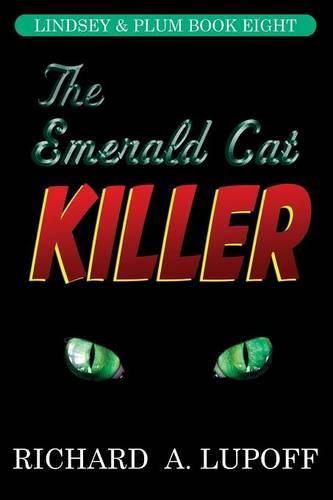 Cover image for The Emerald Cat Killer: The Lindsey & Plum Detective Series, Book Eight