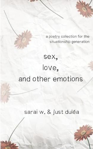Cover image for Sex, Love, and Other Emotions