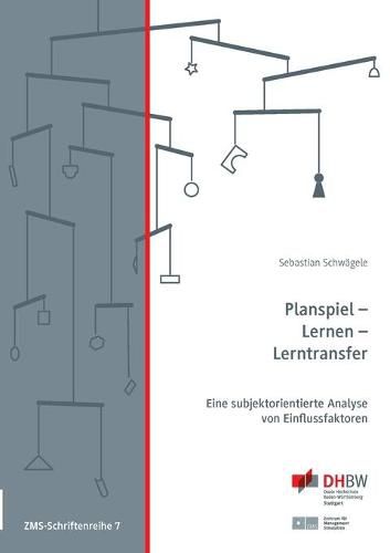 Cover image for Planspiel - Lernen - Lerntransfer: Eine subjektorientierte Analyse von Einflussfaktoren