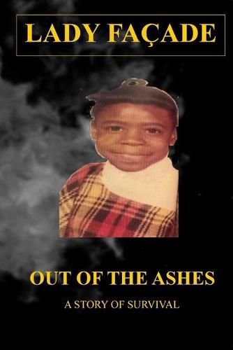 Cover image for Out of The Ashes: A Story of Survival