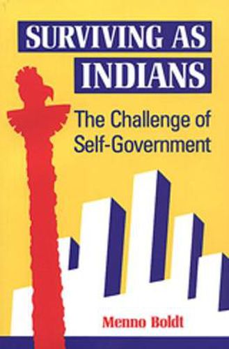 Cover image for Surviving as Indians: The Challenge of Self-Government