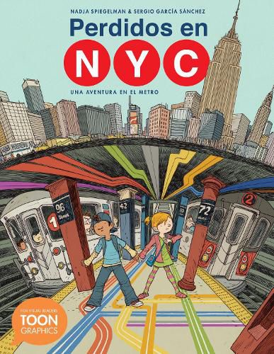 Cover image for Perdidos en NYC: una aventura en el metro: A TOON Graphic