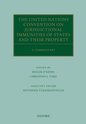 Cover image for The United Nations Convention on Jurisdictional Immunities of States and Their Property: A Commentary