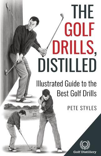 Cover image for The Golf Drills, Distilled