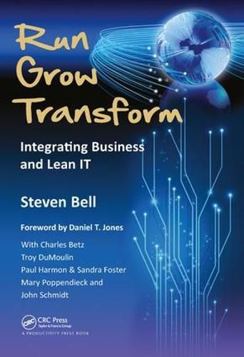 Run Grow Transform: Integrating Business and Lean IT