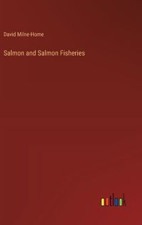 Cover image for Salmon and Salmon Fisheries
