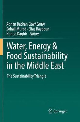 Cover image for Water, Energy & Food Sustainability in the Middle East: The Sustainability Triangle