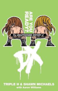 Cover image for The Unauthorized History of DX: Are You Ready