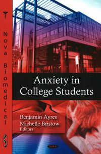 Cover image for Anxiety in College Students