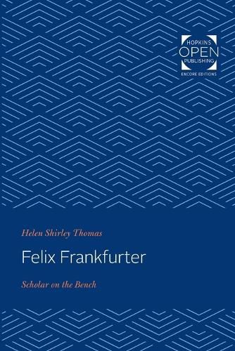 Cover image for Felix Frankfurter: Scholar on the Bench