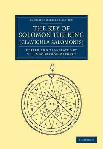 Cover image for The Key of Solomon the King (Clavicula Salomonis)