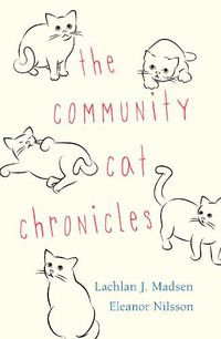 Cover image for The Community Cat Chronicles