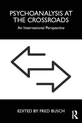 Cover image for Psychoanalysis at the Crossroads: An International Perspective