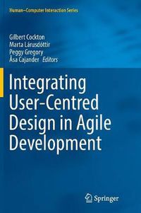 Cover image for Integrating User-Centred Design in Agile Development