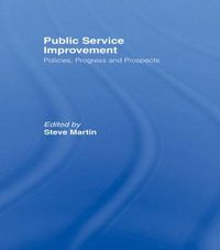 Cover image for Public Service Improvement: Policies, progress and prospects