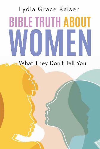 Cover image for Bible Truth about Women
