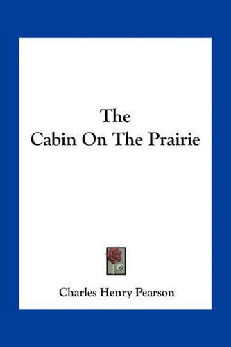 Cover image for The Cabin on the Prairie