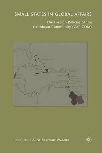 Small States in Global Affairs: The Foreign Policies of the Caribbean Community (Caricom)