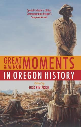 Cover image for Great and Minor Moments in Oregon History