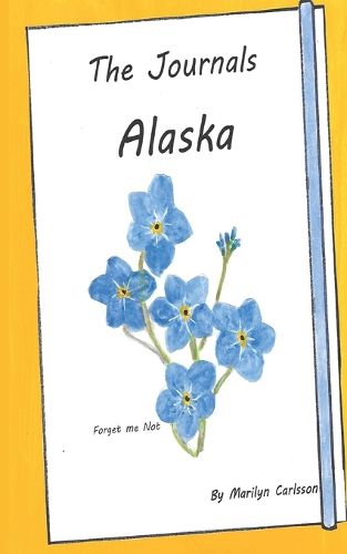 Cover image for The Journals Alaska