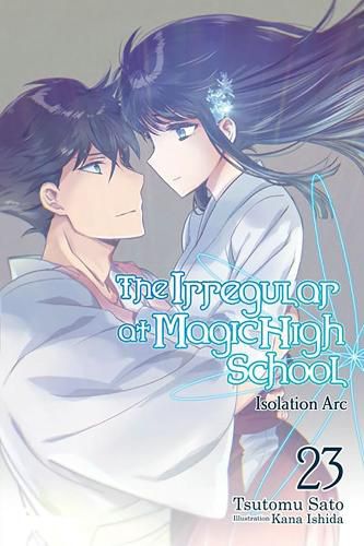 The Irregular at Magic High School, Vol. 23 (light novel)