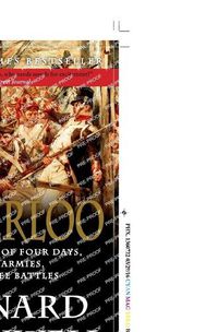 Cover image for Waterloo: The History of Four Days, Three Armies, and Three Battles