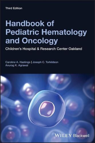 Cover image for Handbook of Pediatric Hematology and Oncology: Children's Hospital and Research Center Oakland