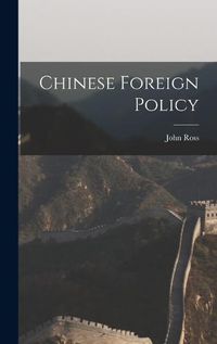 Cover image for Chinese Foreign Policy