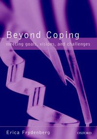 Cover image for Beyond Coping: Meeting Goals, Visions and Challenges