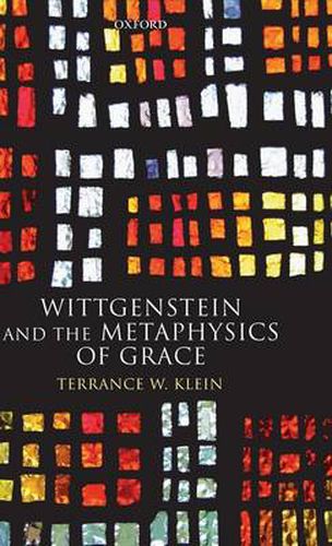 Cover image for Wittgenstein and the Metaphysics of Grace