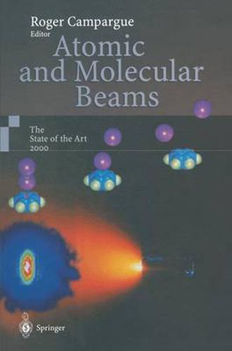 Cover image for Atomic and Molecular Beams: The State of the Art 2000