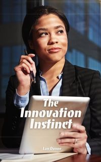 Cover image for The Innovation Instinct