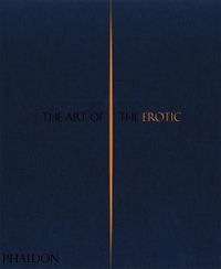Cover image for The Art of the Erotic