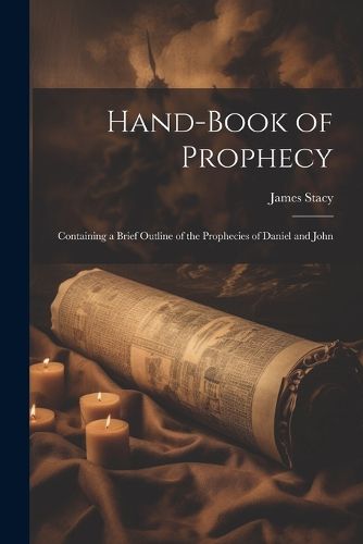 Hand-Book of Prophecy