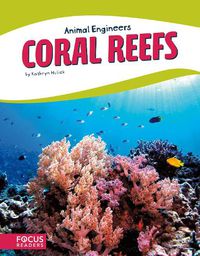 Cover image for Animal Engineers: Coral Reef