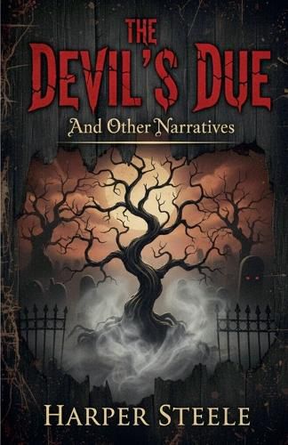 Cover image for The Devil's Due And Other Narratives