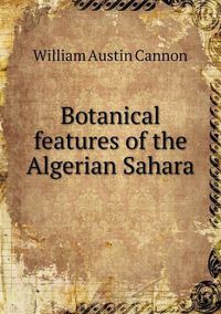 Cover image for Botanical features of the Algerian Sahara