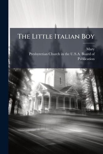 Cover image for The Little Italian Boy