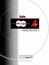 Cover image for XML Spy 4.3 User and Reference Manual